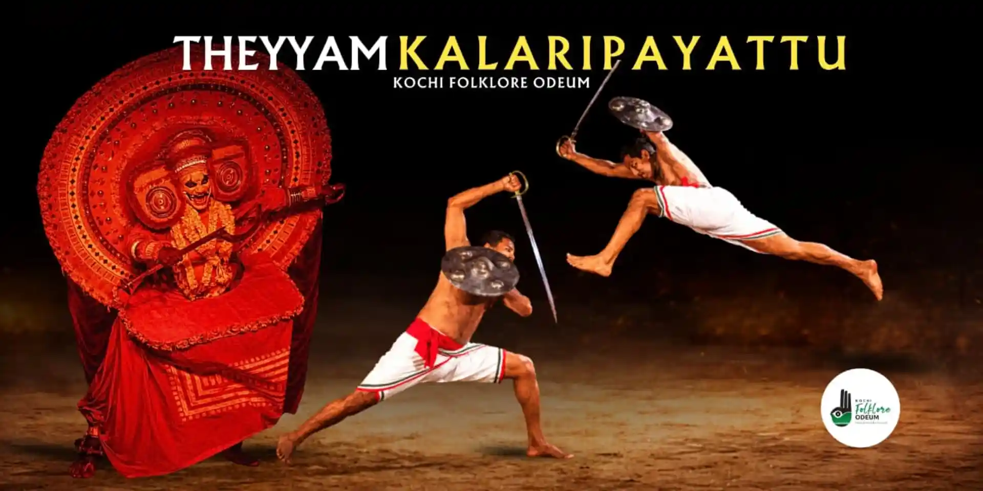 image for KALARI AND THEYYAM SHOW BY KOCHI FOLKLORE ODEUM