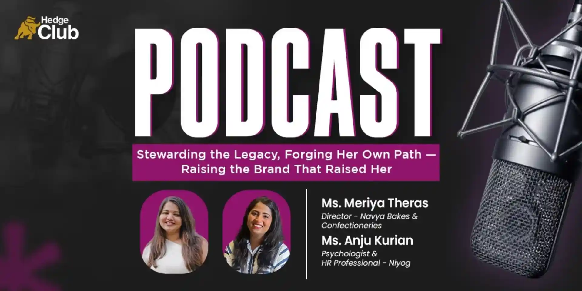 Podcast with - Meriya Theras | Director- NAVYA BAKES