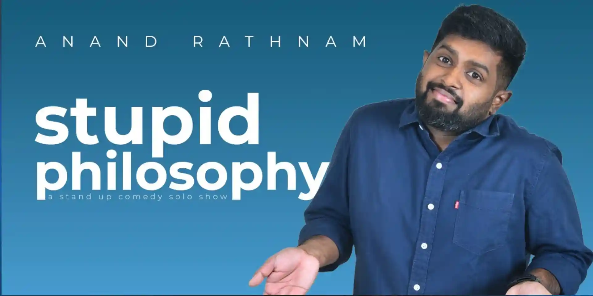 Stupid Philosophy by Anand Ratnam