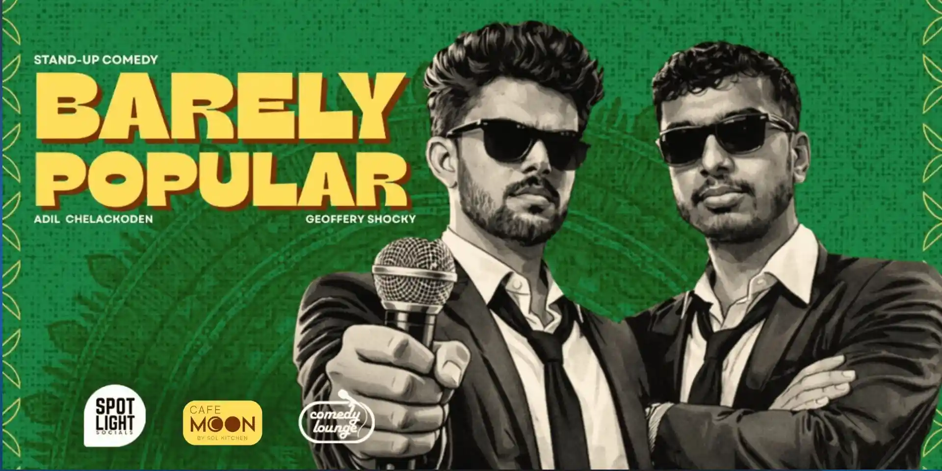 Adil andGeoffery: Barely Popular