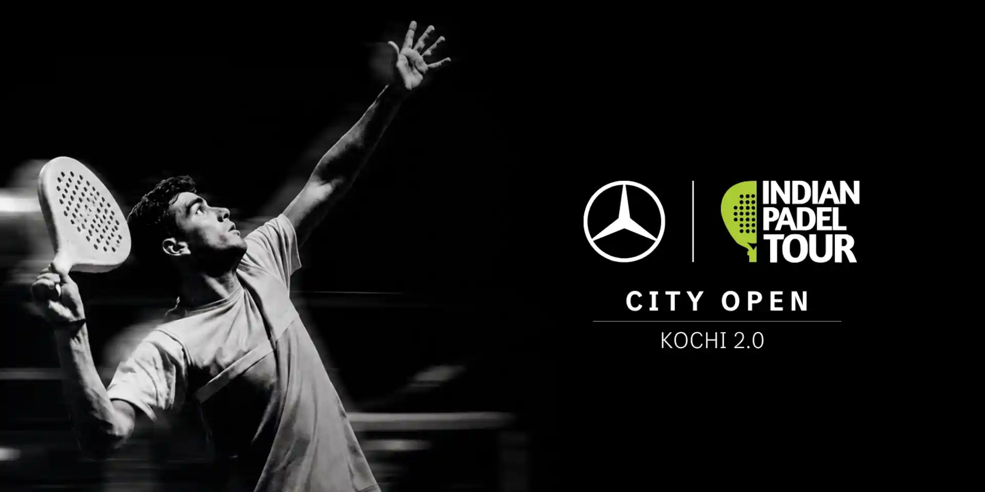 desktop image for Mercedes-Benz Indian Padel Tour | City Open Kochi 2.0